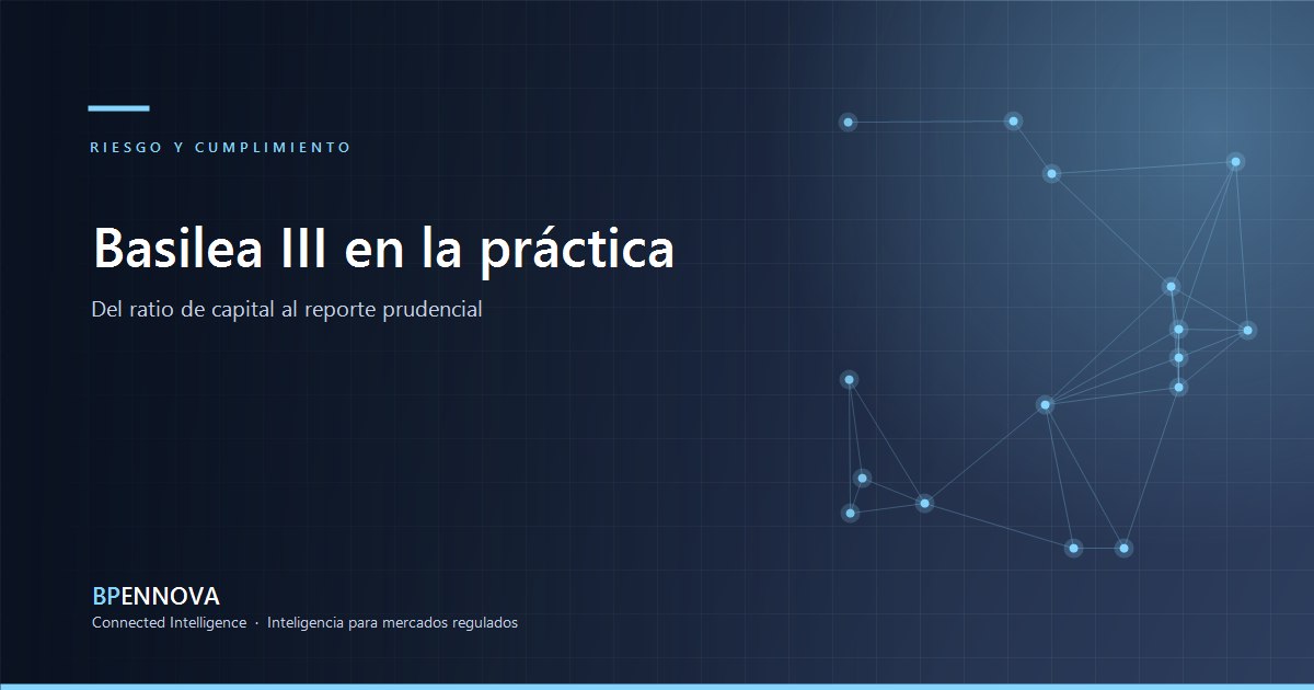 Ilustración sobre requerimientos de capital y reporte prudencial, fondo azul BP Ennova